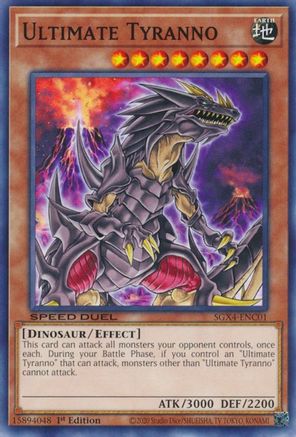 Ultimate Tyranno (SGX4-ENC01) - Speed Duel GX: Midterm Destruction 1st Edition