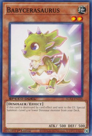 Babycerasaurus (SGX4-ENC05) - Speed Duel GX: Midterm Destruction 1st Edition