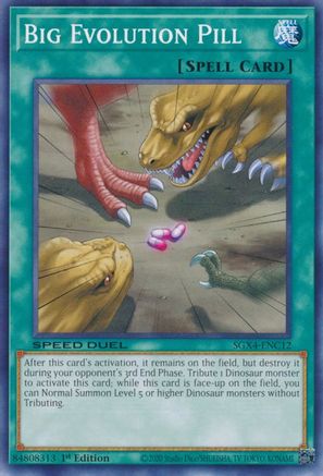 Big Evolution Pill (SGX4-ENC12) - Speed Duel GX: Midterm Destruction 1st Edition