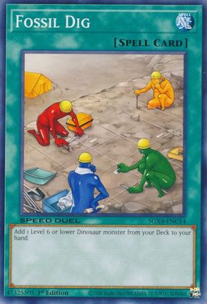 Fossil Dig (SGX4-ENC14) - Speed Duel GX: Midterm Destruction 1st Edition