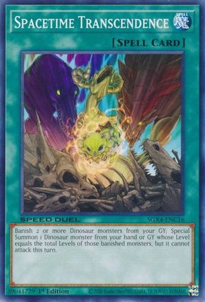 Spacetime Transcendence (SGX4-ENC16) - Speed Duel GX: Midterm Destruction 1st Edition