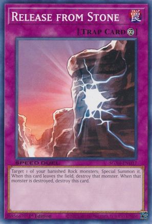 Release from Stone (SGX4-END17) - Speed Duel GX: Midterm Destruction 1st Edition