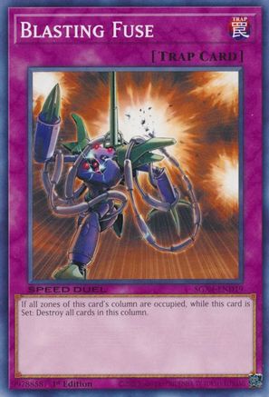 Blasting Fuse (SGX4-END19) - Speed Duel GX: Midterm Destruction 1st Edition