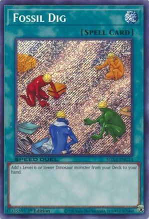 Fossil Dig (Secret Rare) (SGX4-ENC14) - Speed Duel GX: Midterm Destruction 1st Edition
