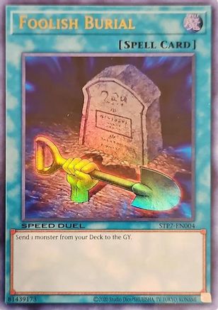 Foolish Burial (STP7-EN004) - Speed Duel: Tournament Pack 7 Unlimited