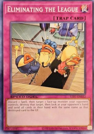 Eliminating the League (STP7-EN032) - Speed Duel: Tournament Pack 7 Unlimited