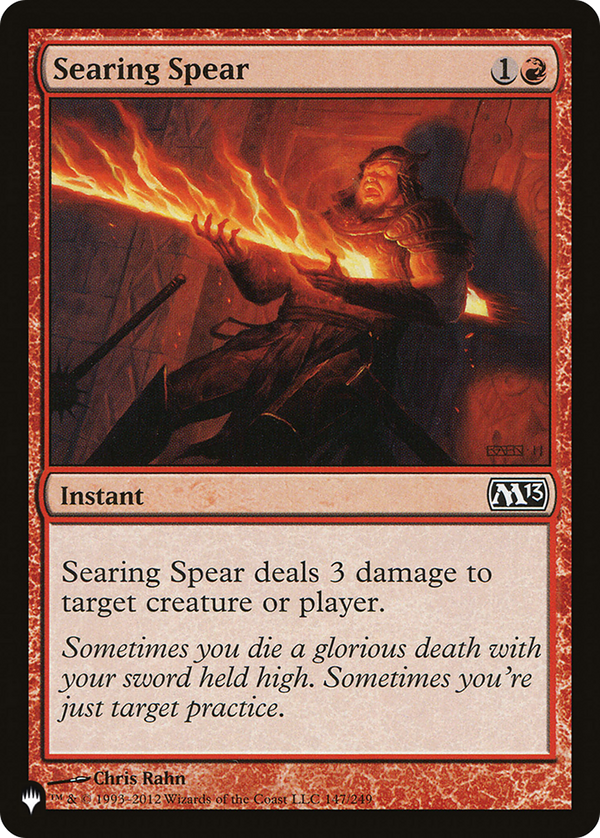 Searing Spear (LIST-M13-147) - The List