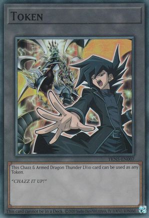 Token: Chazz & Armed Dragon Thunder LV10 (TKN5-EN007) - The Infinite Forbidden Unlimited