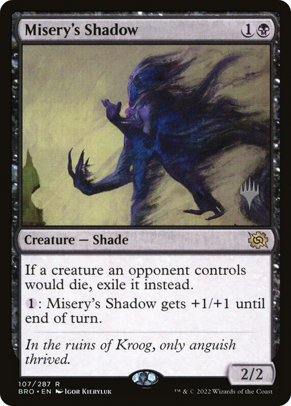 Misery's Shadow (PPBRO-107) - The Brothers' War Promos Foil
