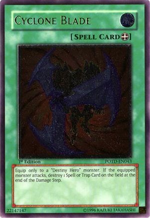 Cyclone Blade (UTR) (POTD-EN043) - Power of the Duelist Unlimited