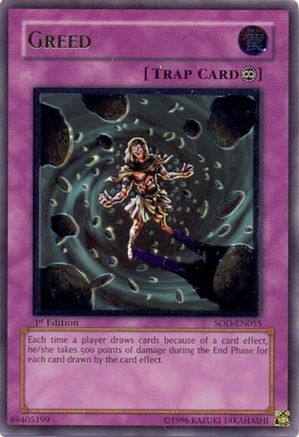 Greed (UTR) (SOD-EN055) - Soul of the Duelist 1st Edition