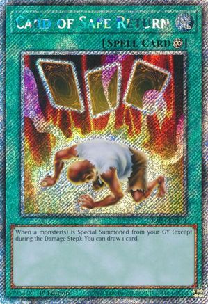 Card of Safe Return(Platinum Secret Rare) (RA03-EN172) - Quarter Century Bonanza 1st Edition