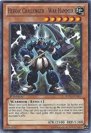 Heroic Challenger - War Hammer (REDU-EN006) - Return of the Duelist 1st Edition