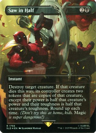 Saw in Half (Rainbow Foil) (SLD-1755) - Secret Lair Drop Foil