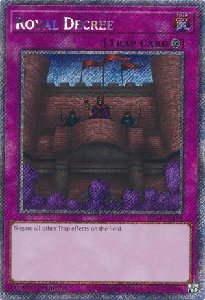 Royal Decree (Platinum Secret Rare) (RA04-EN113) - Quarter Century Stampede 1st Edition