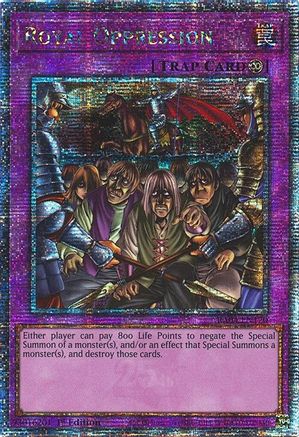 Royal Oppression (Quarter Century Secret Rare) (RA04-EN120) - Quarter Century Stampede 1st Edition