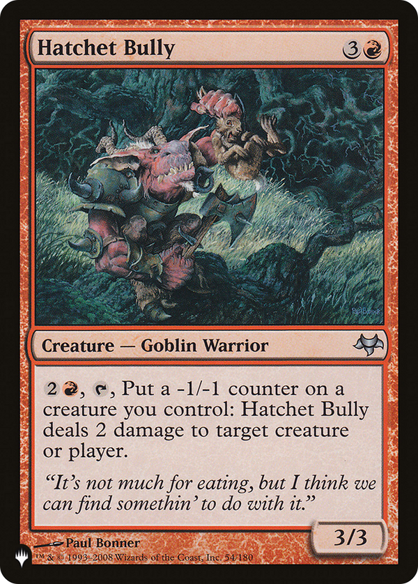 Hatchet Bully (LIST-EVE-54) - The List