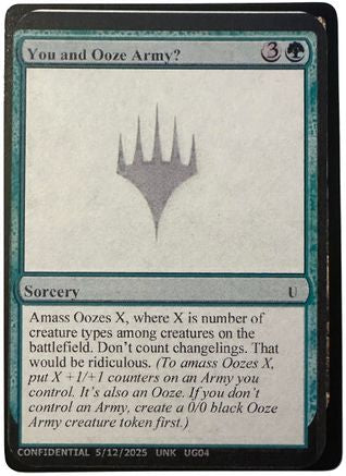 You and Ooze Army? (-) - Un-Known Event Playtest Cards