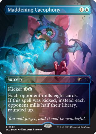 Maddening Cacophony (2322) (Rainbow Foil) (SLD-2322) - Secret Lair Drop Series Foil