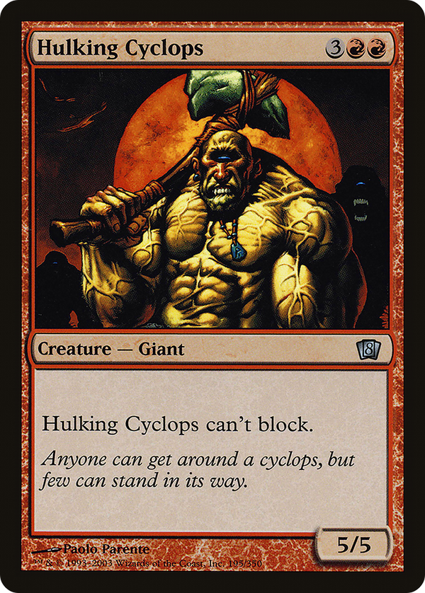 Hulking Cyclops (8ED-195) - 8th Edition