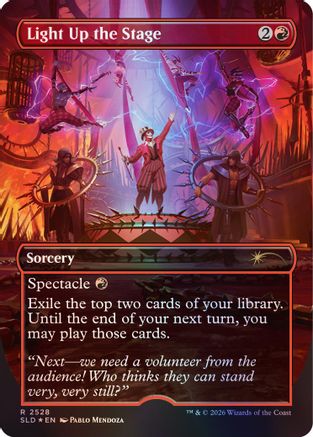 Light Up the Stage (SLD-2528) - Secret Lair Drop Series Foil
