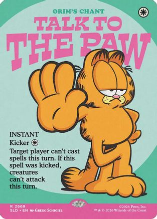 Talk to the Paw - Orim's Chant (SLD-2669) - Secret Lair Drop Series Foil