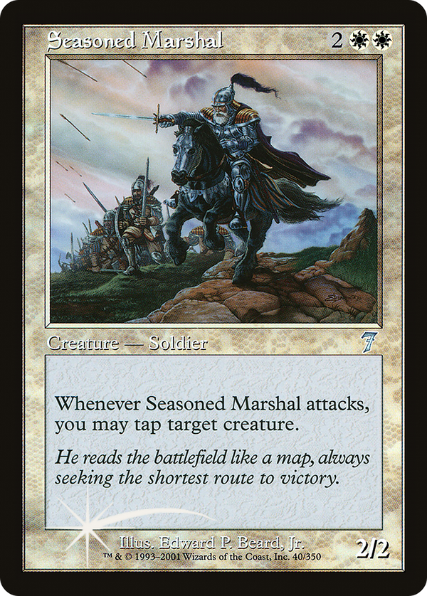 Seasoned Marshal (7ED-40★) - 7th Edition