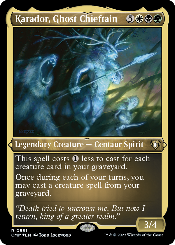 Karador, Ghost Chieftain (Foil Etched) (CMM-581) - Commander Masters Foil