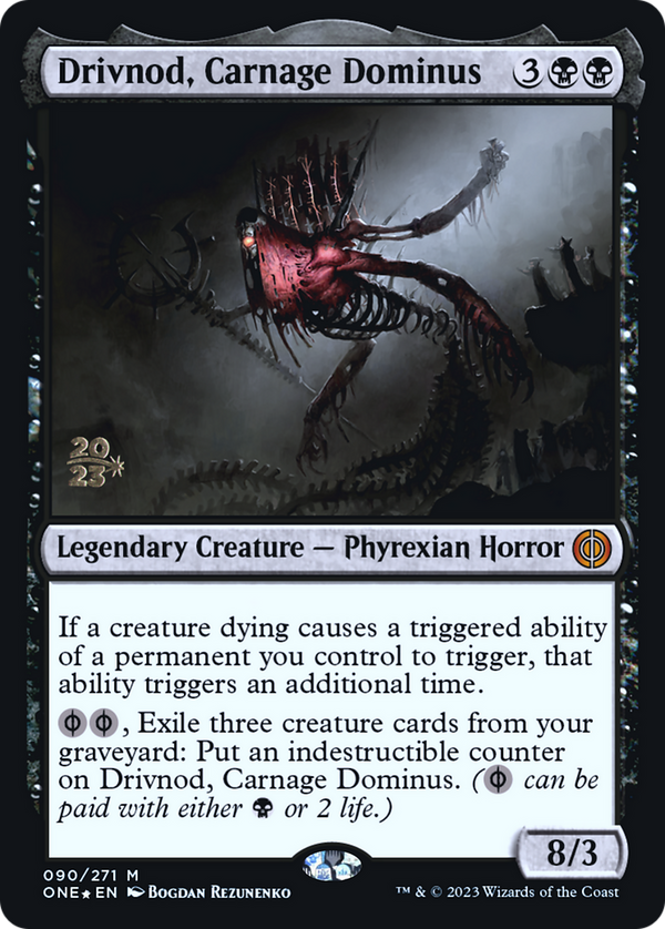 Drivnod, Carnage Dominus (PRE-090) - Phyrexia: All Will Be One Promos Foil