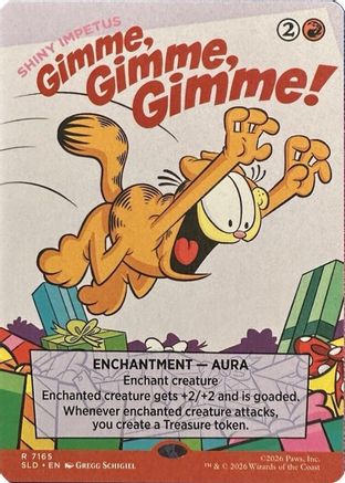 Gimme, Gimme, Gimme! - Shiny Impetus (SLD-7165) - Secret Lair Drop Series