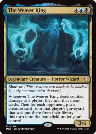 The Weaver King (-056) - Mystery Booster Commander Edition