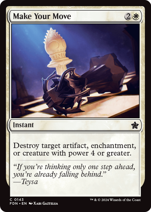 Make Your Move (FDN-143) - Foundations Foil
