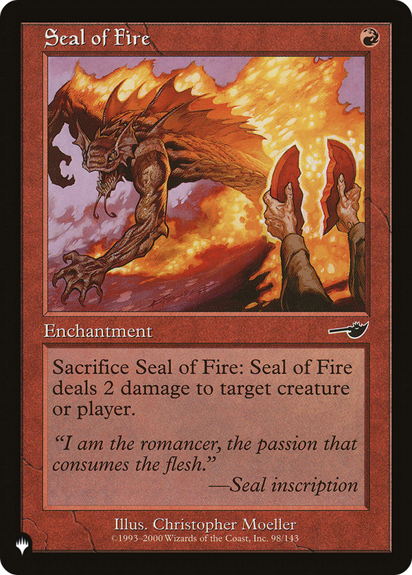 Seal of Fire (LIST-NEM-98) - The List