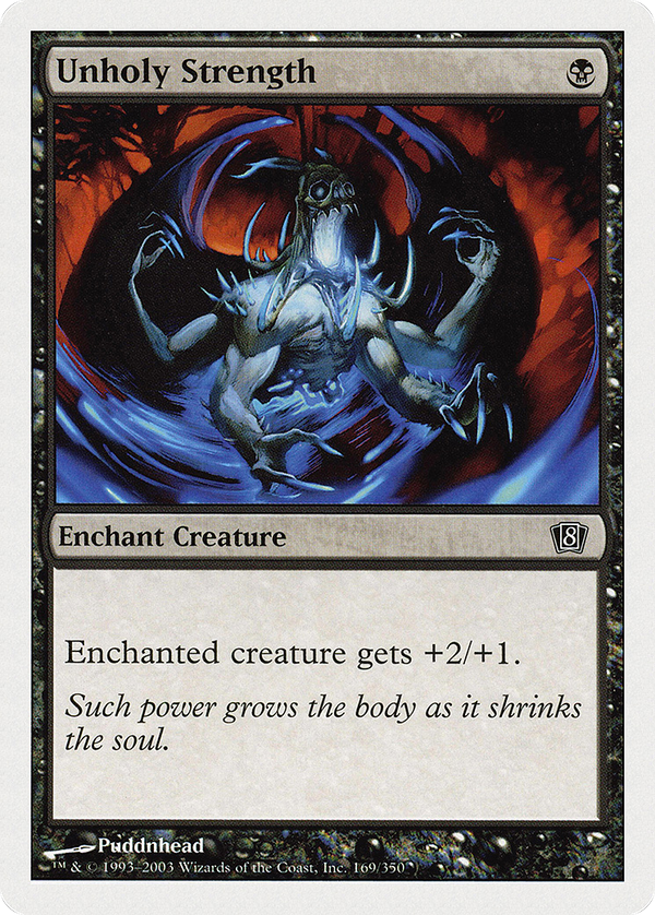 Unholy Strength (8ED-169) - 8th Edition Foil