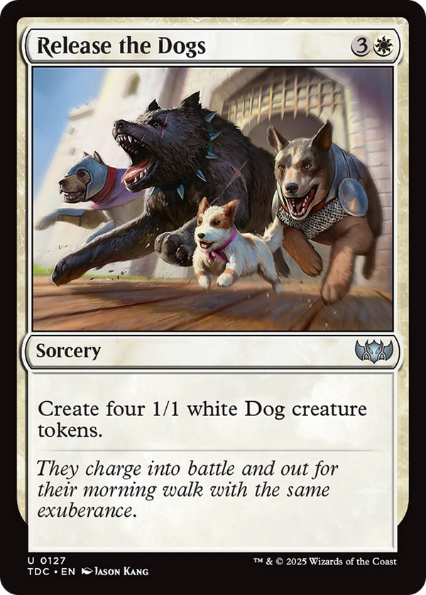 Release the Dogs (TDC-127) - Commander: Tarkir: Dragonstorm