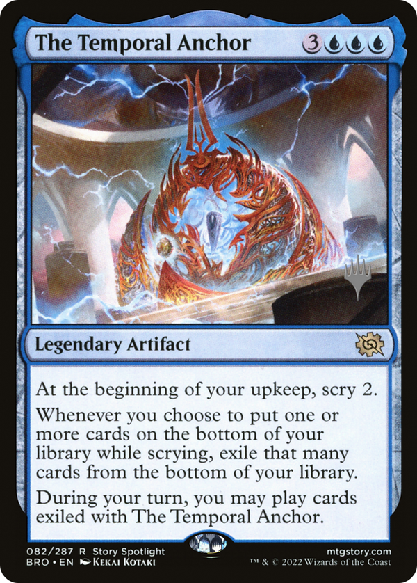 The Temporal Anchor (PPBRO-082) - The Brothers' War Promos