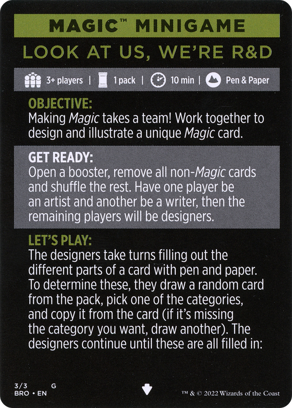 Look at Us, We're R&D // Look at Us, We're R&D (cont'd) (MBRO-003) - The Brothers' War Minigames