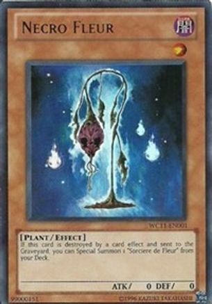 Necro Fleur (WC11-EN001) - Yu-Gi-Oh! 5D's Over the Nexus Promo Cards Limited
