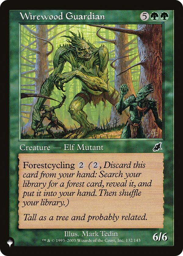 Wirewood Guardian (LIST-SCG-132) - The List
