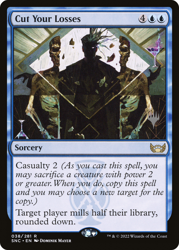 Cut Your Losses (PPSNC-038) - Streets of New Capenna Promos