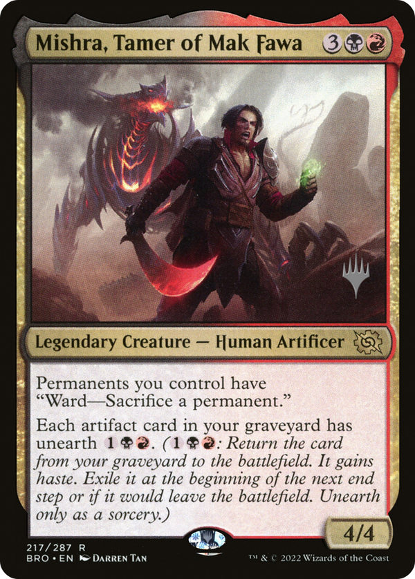 Mishra, Tamer of Mak Fawa (PPBRO-217) - The Brothers' War Promos