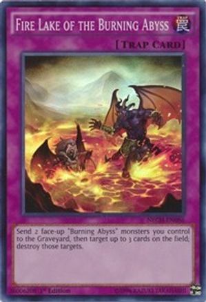 Fire Lake of the Burning Abyss (NECH-EN086) - The New Challengers 1st Edition