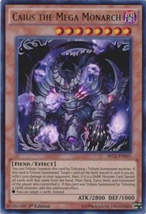 Caius the Mega Monarch (SECE-EN035) - Secrets of Eternity Unlimited