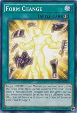 Form Change (SDHS-EN020) - Structure Deck: HERO Strike 1st Edition