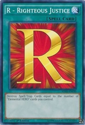 R - Righteous Justice (SDHS-EN030) - Structure Deck: HERO Strike 1st Edition