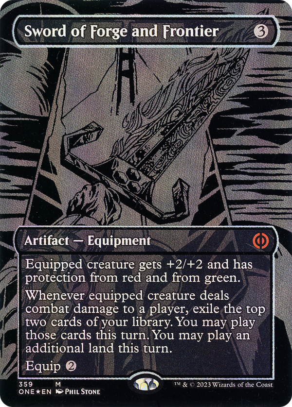 Sword of Forge and Frontier (Oil Slick Raised Foil) (ONE-359) - Phyrexia: All Will Be One (Borderless) Foil