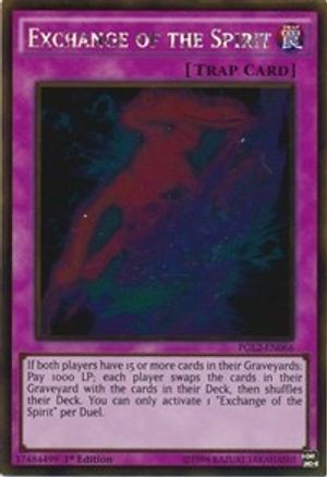 Exchange of the Spirit (PGL2-EN066) - Premium Gold: Return of the Bling 1st Edition