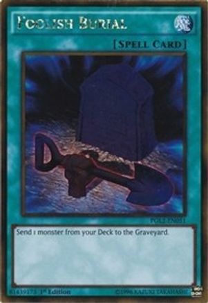 Foolish Burial (PGL2-EN051) - Premium Gold: Return of the Bling 1st Edition