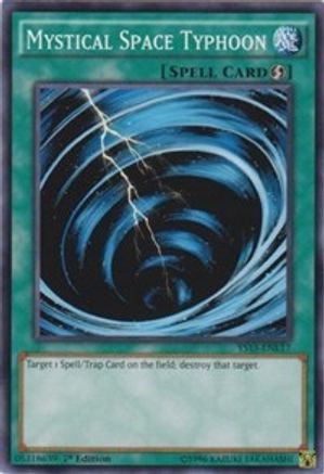 Mystical Space Typhoon (YS15-ENL17) - Starter Deck: Dark Legion 1st Edition