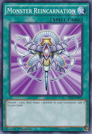 Monster Reincarnation (YS15-ENF15) - Starter Deck: Saber Force 1st Edition